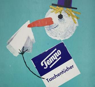 Eine Zeichnung von einem Schneemann, der in ein Taschentuch schneuzt;
Text: 'Ein "Tempo"-Tuch ist immer recht, doch nur blau-weiß verpackt ist's echt.'